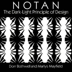 Notan: The Dark-Light Principle of Design (Dover Art Instruction) – GOOD