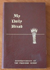 My Daily Bread: A Summary of the Spiritual Life, Simplified and Arranged for…