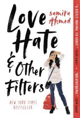 Love, Hate and Other Filters – Paperback By Ahmed, Samira – VERY GOOD