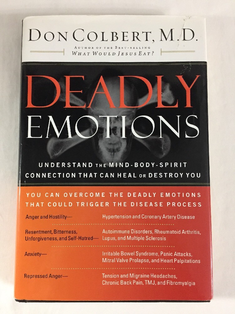 Deadly Emotions by Don Colbert, M.D. HC/DJ