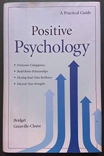 Positive Psychology: A Practical Guilde – Hardcover – Hardcover – ACCEPTABLE