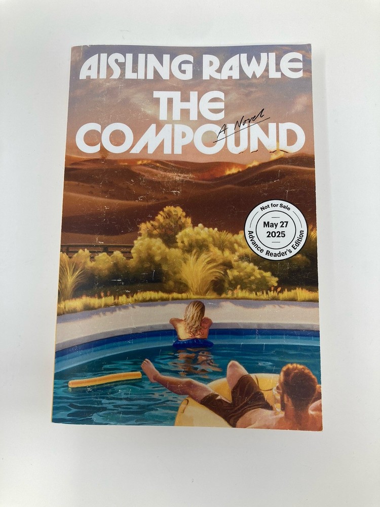 The Compound by Aisling Rawle ARC Uncorrected Proof Paperback