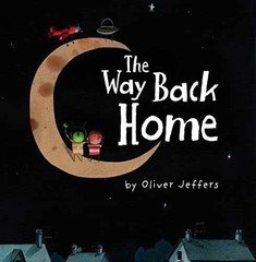 Way Back Home – Hardcover, by Oliver Jeffers – Very Good