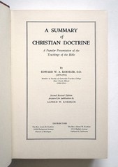 A Summary of Christian Doctrine – Edward W. A. Koehler, 1952 hc