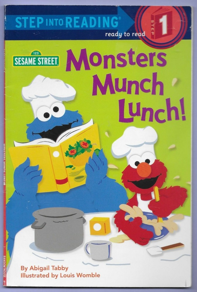 Step into Reading Ser.: Monsters Munch Lunch! (Sesame Street) by Abigail Tabby