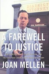 A FAREWELL TO JUSTICE: JIM GARRISON, JFK’S ASSASSINATION, By Joan Mellen *Mint*