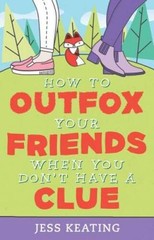 How to Outfox Your Friends When You Don’t Have a Clue (My Li – VERY GOOD