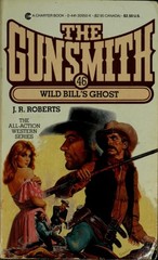 Wild Bill’s Ghost (The Gunsmith #46) by Roberts, J. R., Good Book