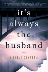 It’s Always the Husband: A Novel
