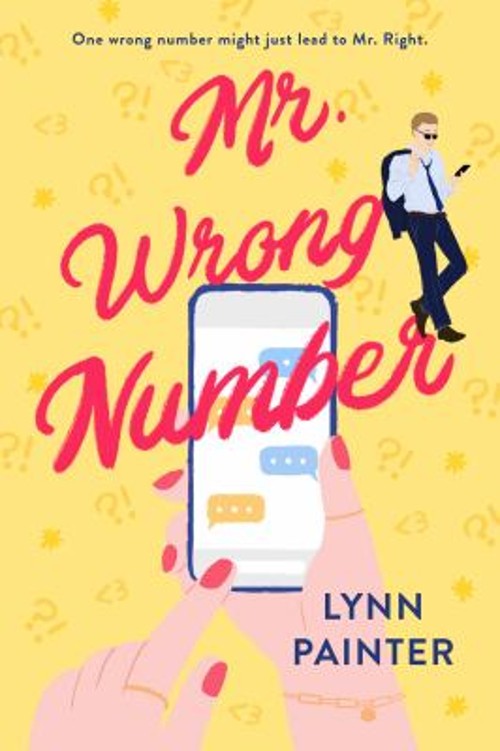 Mr. Wrong Number Paperback Lynn Painter