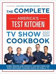 Complete America’s Test Kitchen Cookbook 2001-2024: Every Recipe & Product Ratin