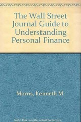 DISK WALL STREET JOURNAL GUIDE TO UNDERSTANDING PERSONAL FINANCE: REVISED AN…