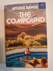 The Compound – A Novel by Aisling Rawle – Book of the Month Edition