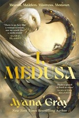 Ayana Gray I, Medusa