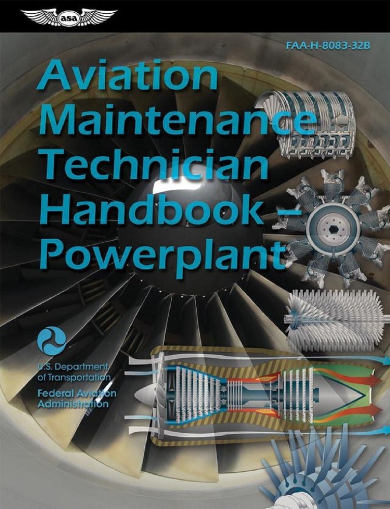 ASA Aviation Maintenance Technician Handbook: Powerplant – ASA-8083-32B