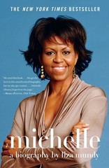 Michelle: A Biography – paperback Mundy, Liza
