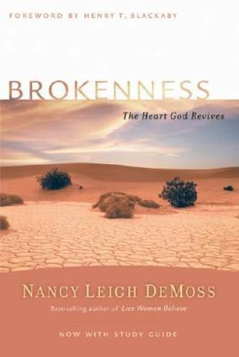 Brokenness: The Heart God Revives (Revive Our Hearts Series) – VERY GOOD