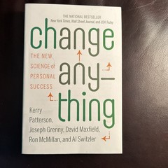 Change Anything : The New Science of Personal Success (2012, Trade Paperback)