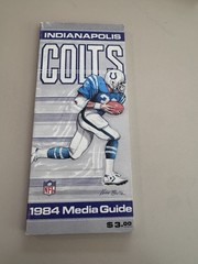 1984 Indianapolis Colts Media Guide Excellent Condition 168 Pages