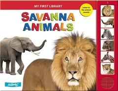 Savanna Animals (My First Library) – board book AZ Books, LLC
