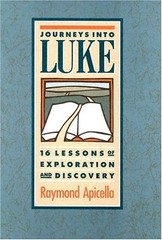 Journeys into Luke: 16 Lessons of Exploration and Discovery