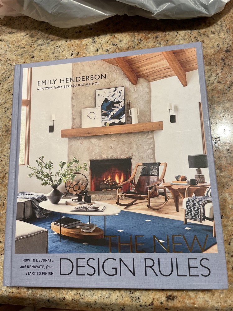 The New Design Rules: How to Decorate and Renovate Emily Henderson