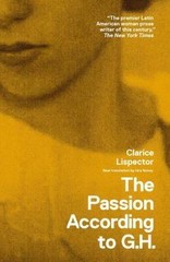 Passion According to G. H., Paperback by Lispector, Clarice; Novey, Idra (TRN…