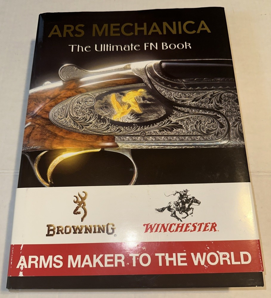 ARS MECHANICA the Ultimate FN Book FN Herstal Browning Winchester ***READ***