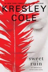 Sweet Ruin (Immortals After Dark) – Hardcover By Cole, Kresley – GOOD