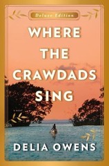 Where the Crawdads Sing Deluxe Edition Hardcover Delia Owens