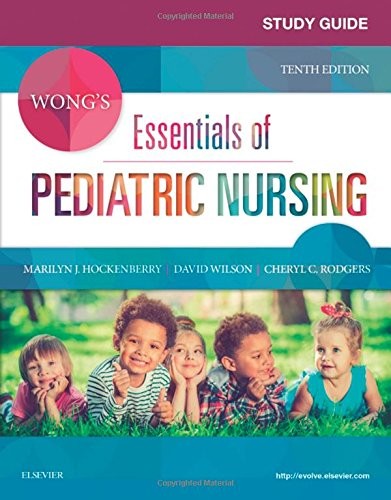 Study Guide for Wong’s Essentials of Pediatric Nursing – paperback Hockenber…