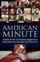 American Minute by William J Federer: Used