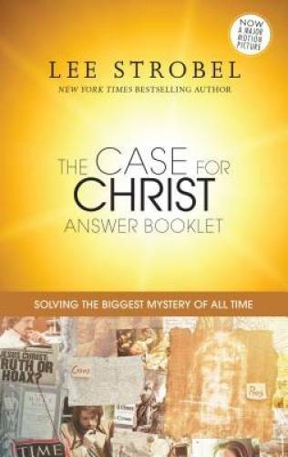 The Case for Christ Answer Booklet – Paperback By Strobel, Lee – VERY GOOD