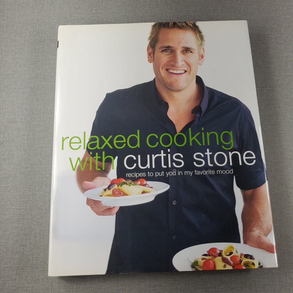 Relaxed Cooking with Curtis Stone 2009 First Edition Cookbook Clarkson Potter