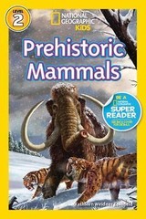 Prehistoric Mammals (National Geographic Kids Readers), USED-Very Good, Zoehfeld