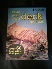 Build Your Own Deck Manual