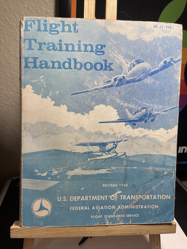 FAA Reprints Ser.: Flight Training Handbook by FAA Staff (1988, Trade Paperback,