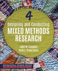 Designing and Conducting Mixed Methods Research – International Student Edi …