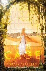The Cage – paperback, 9780062243065, Megan Shepherd