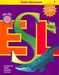Scott Foresman ESL Student Book, Grade 1, Second Edition – Hardcover – GOOD