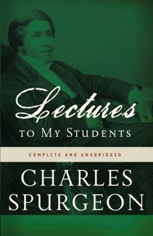 Lectures to My Students Paperback Charles Spurgeon