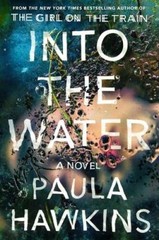 Into the Water: A Novel – Hardcover By Hawkins, Paula – GOOD