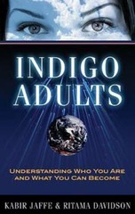 Indigo Adults: Understanding Who You Are and What You Can Become – VERY GOOD