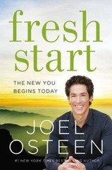 Fresh Start: The New You Begins Today – Hardcover By Osteen, Joel – GOOD