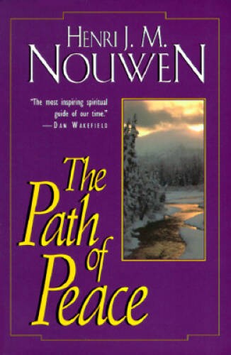 Path Of Peace, The (The Path) – Paperback By Nouwen, Henri J.M. – GOOD