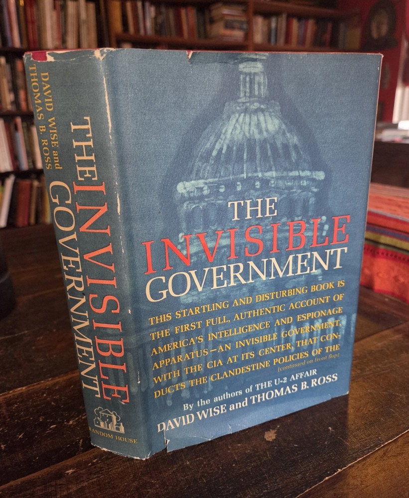 The Invisible Government 1964 CIA Espionage Shadow Control HC Book