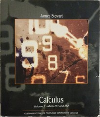 Calculus Volume 1: Math 251 and 252 (Custom Edition for Portland Community C…
