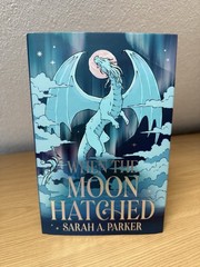 Fairyloot – When The Moon Hatched – Sarah A Parker – SIGNED