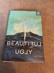Beautiful Ugly by Alice Feeney (Hardcover, 2024) – Thriller Novel, Brand New