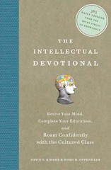 The Intellectual Devotional: Revive Your Mind, Complete Your Education, and…
